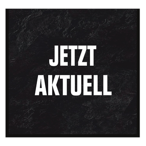 Einschieber mit Schriftzug JETZT AKTUELL