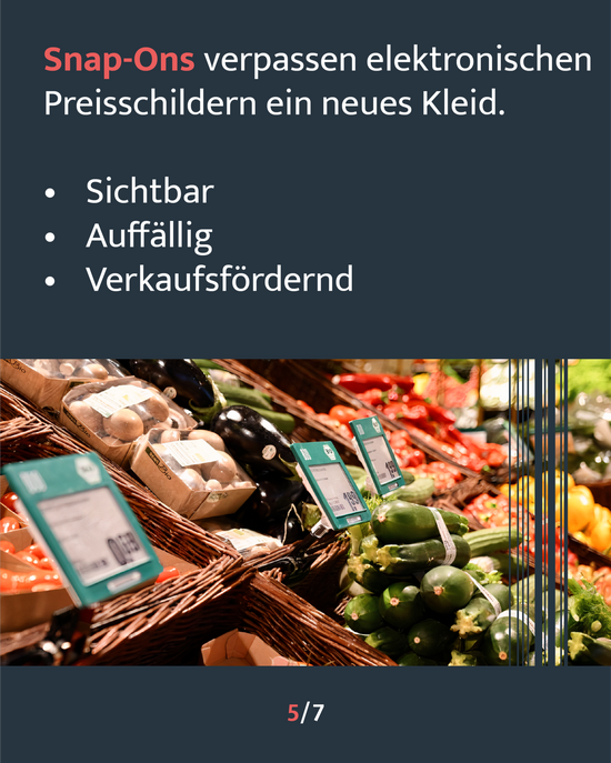 ein Bild einer Gemüseabteilung mit elektronischen Labels die einen Snap-On darauf haben darüber die Aufschrift Snap-Ons verpassen elektronischen Preisschildern ein neues Kleid. Sichtbar. Auffällig. Verkaufsfördernd